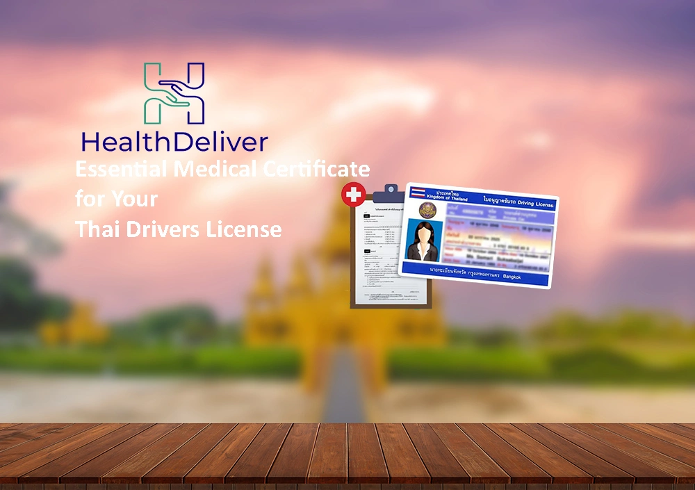 HealthDeliver medical certificate service for Thai drivers license requirements