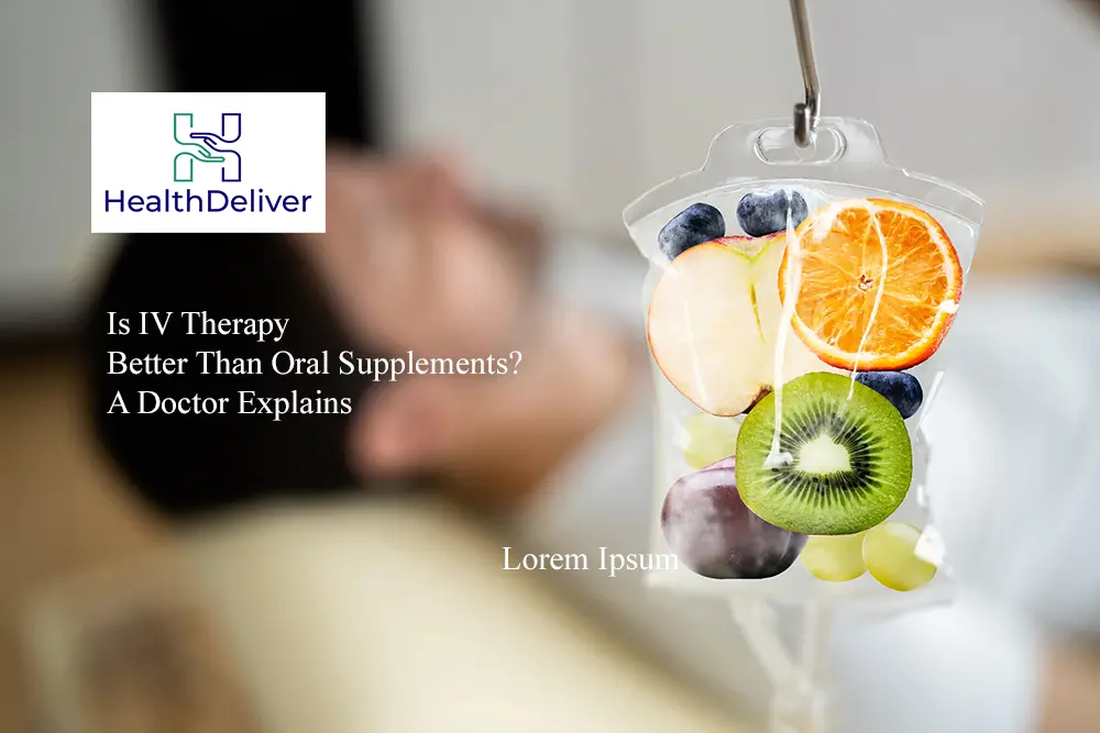 IV Therapy vs Oral Vitamin Supplements