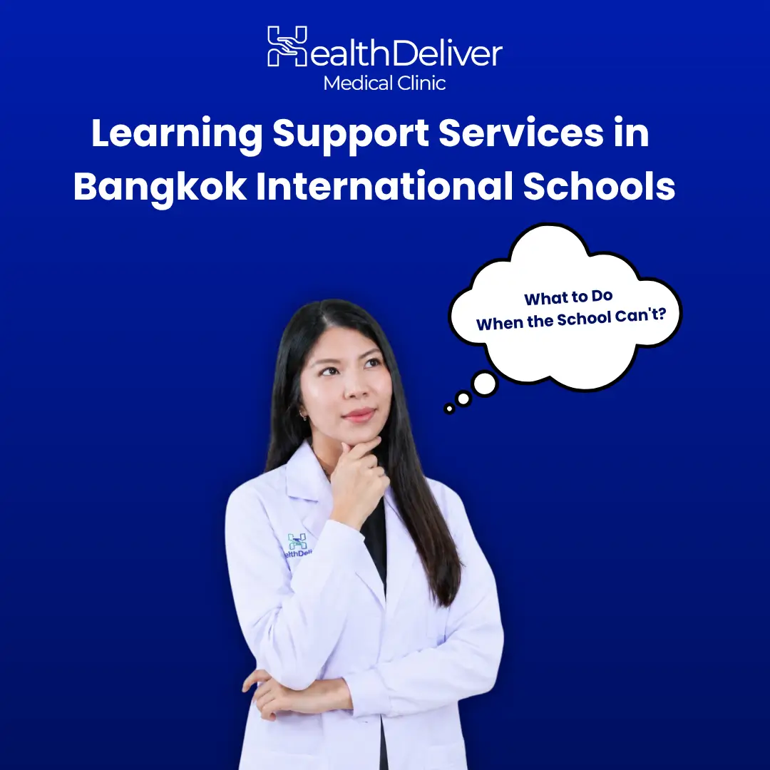 Learning Support Services in Bangkok International Schools: What to Do When the School Can't